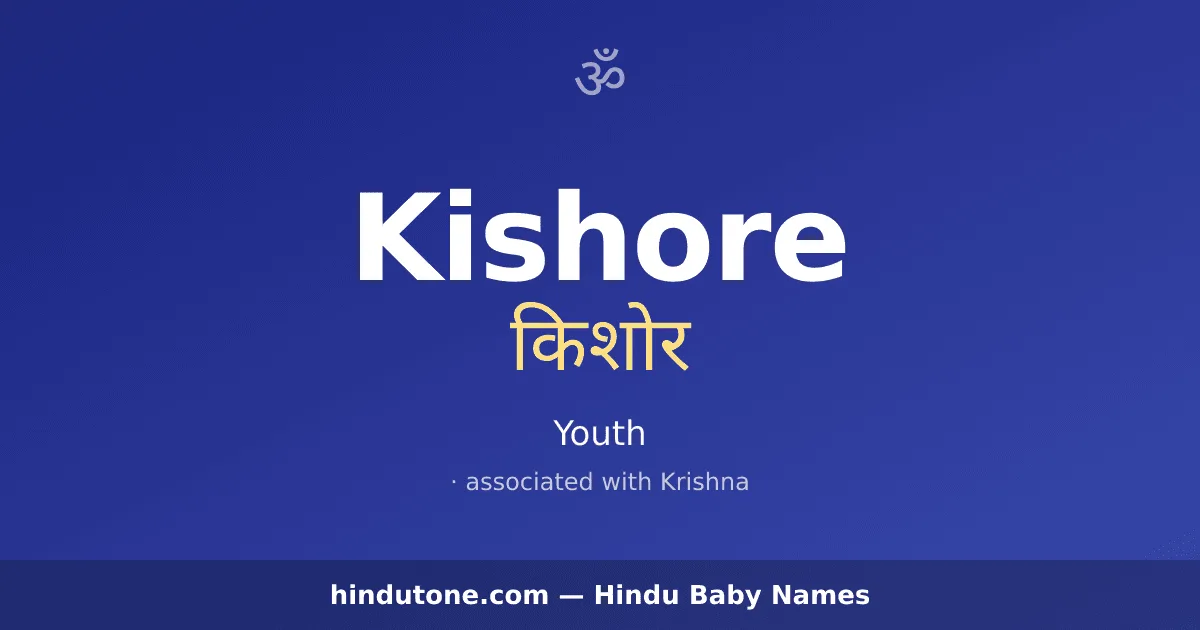 Kishore — Hindu Boy Names with K