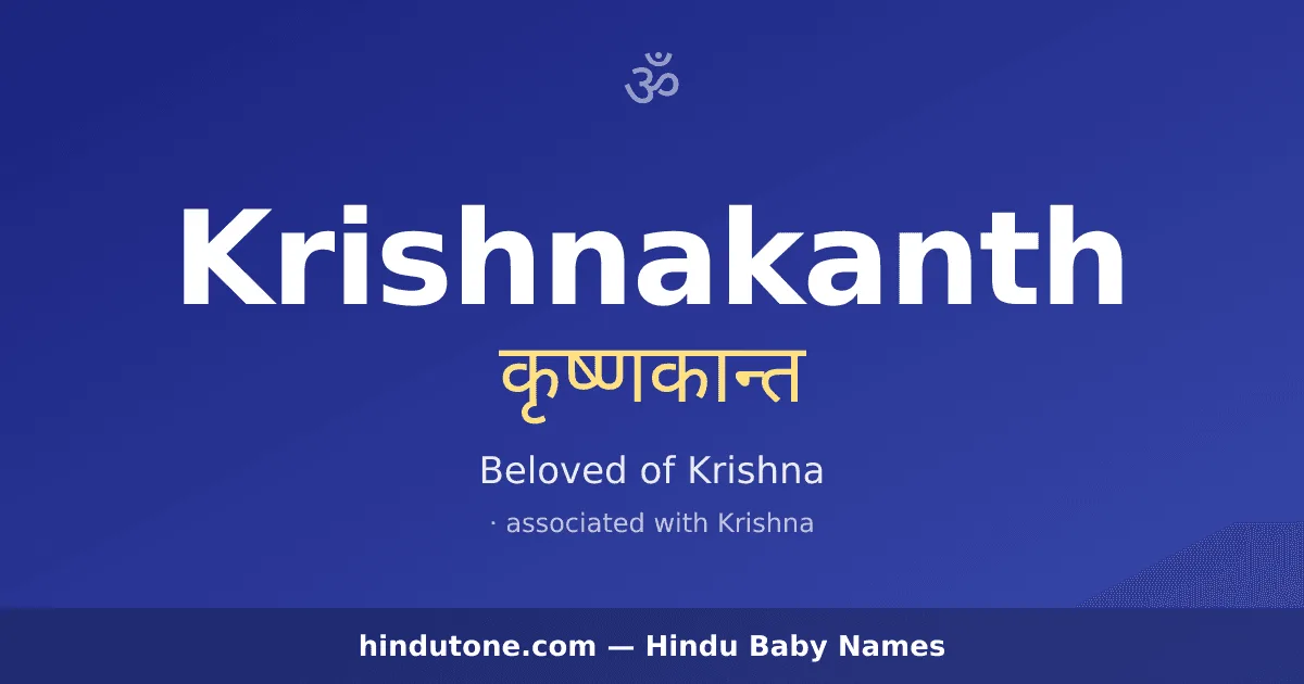 Krishnakanth — Hindu Boy Names with K