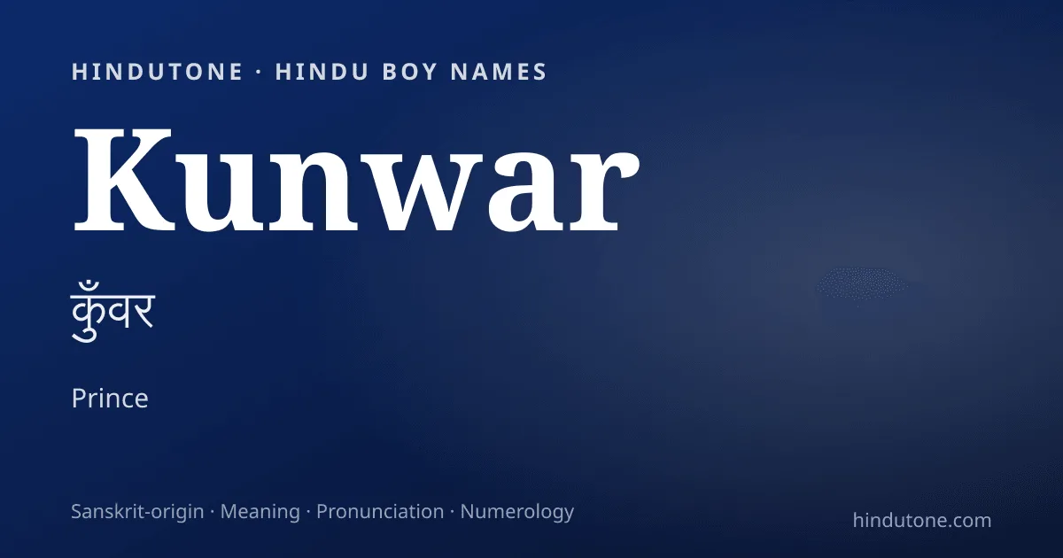 Kunwar — Hindu Boy Names with K