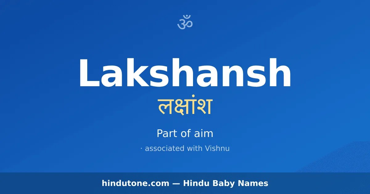 Lakshansh — Hindu Boy Names with L