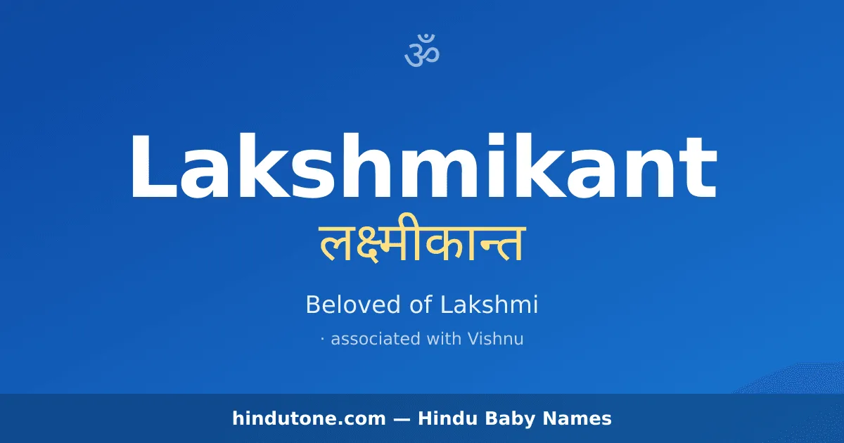 Lakshmikant — Hindu Boy Names with L