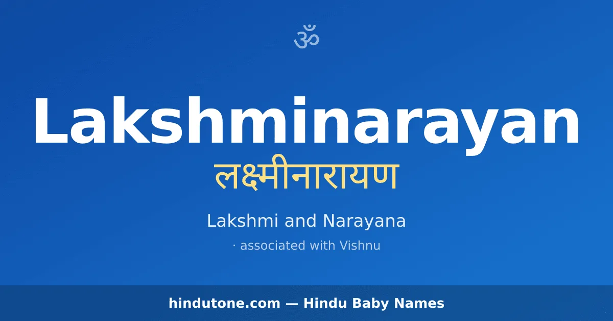 Lakshminarayan — Hindu Boy Names with L