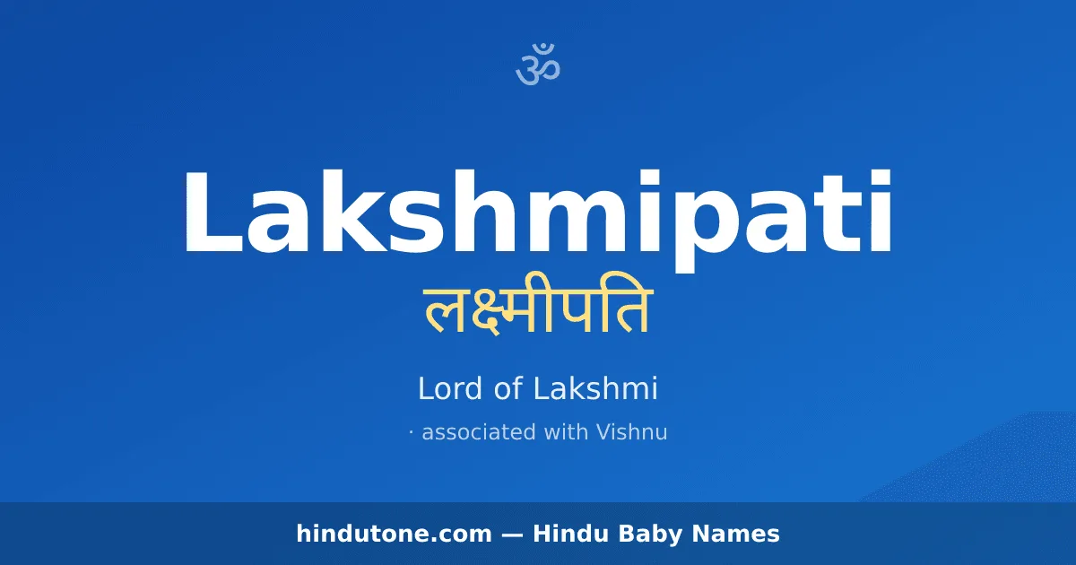Lakshmipati — Hindu Boy Names with L