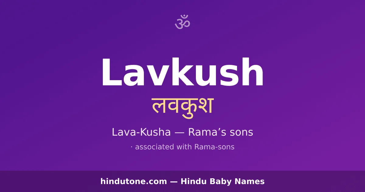 Lavkush — Hindu Boy Names with L