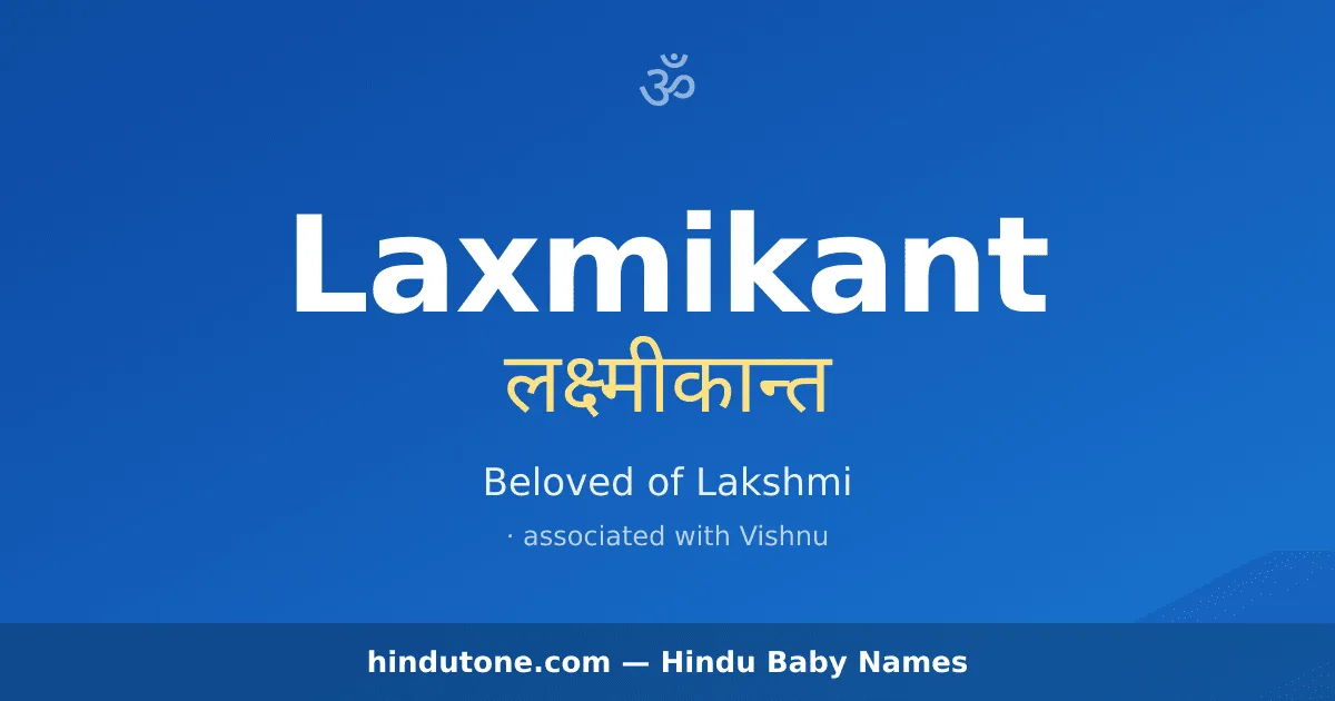Laxmikant — Hindu Boy Names with L