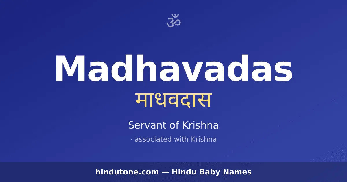 Madhavadas — Hindu Boy Names with M
