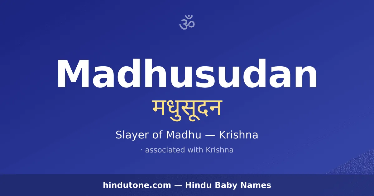 Madhusudan — Hindu Boy Names with M