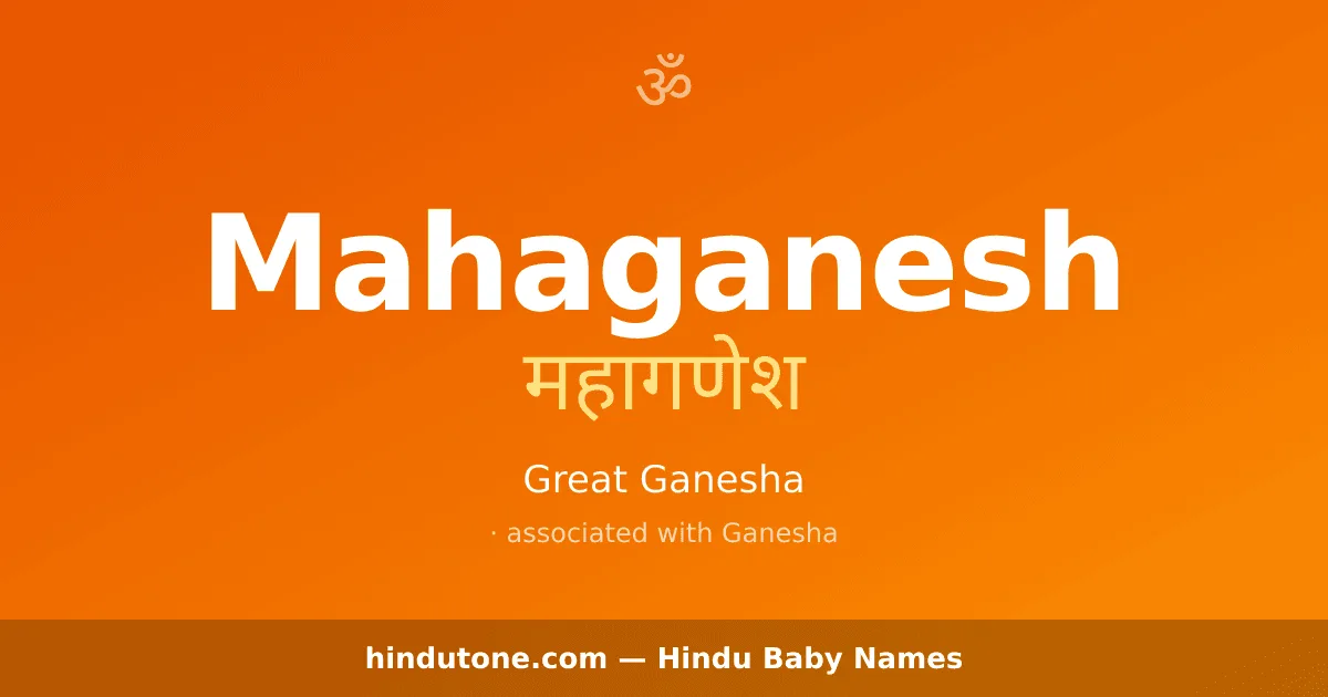 Mahaganesh — Hindu Boy Names with M