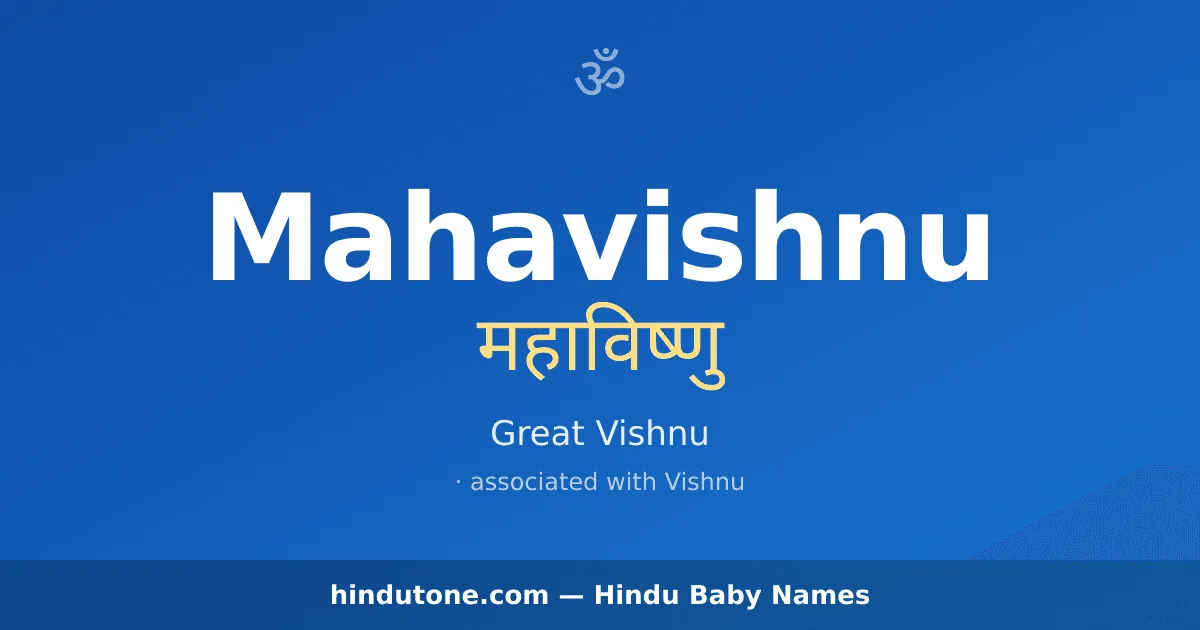 Mahavishnu — Hindu Boy Names with M