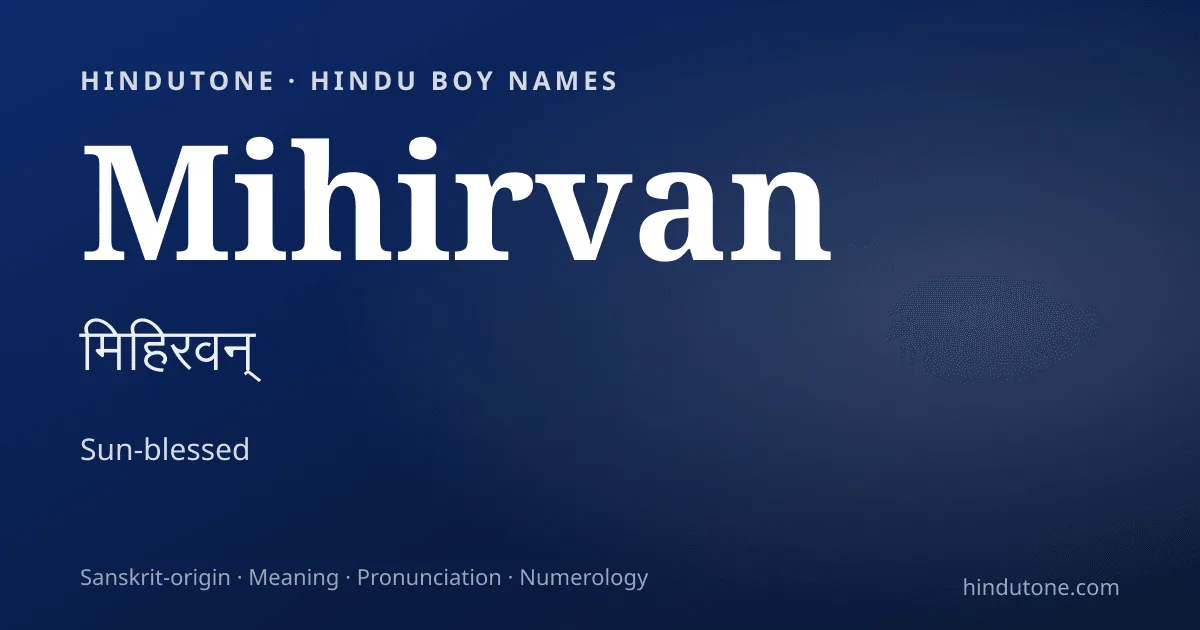 Mihirvan — Hindu Boy Names with M
