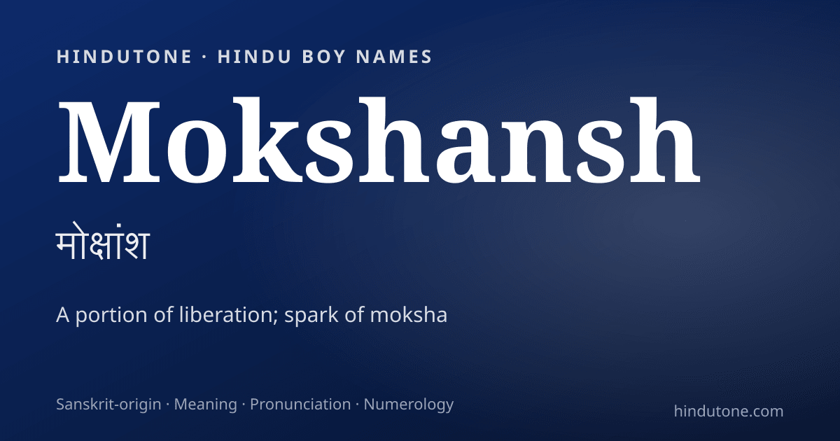 Mokshansh — Hindu Boy Names with M