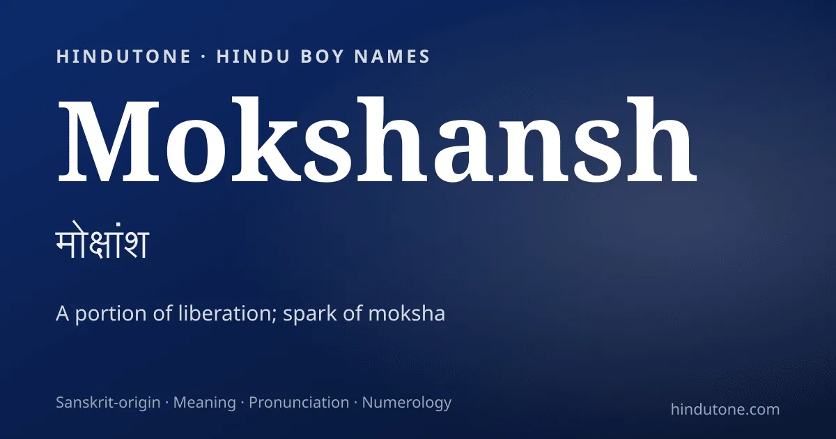 Mokshansh — Hindu Boy Names with M