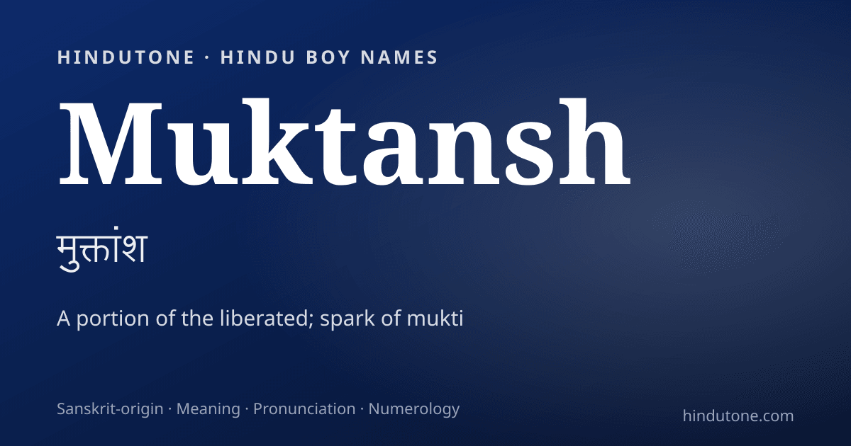 Muktansh — Hindu Boy Names with M