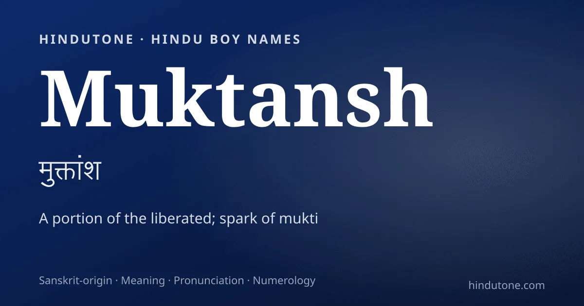 Muktansh — Hindu Boy Names with M