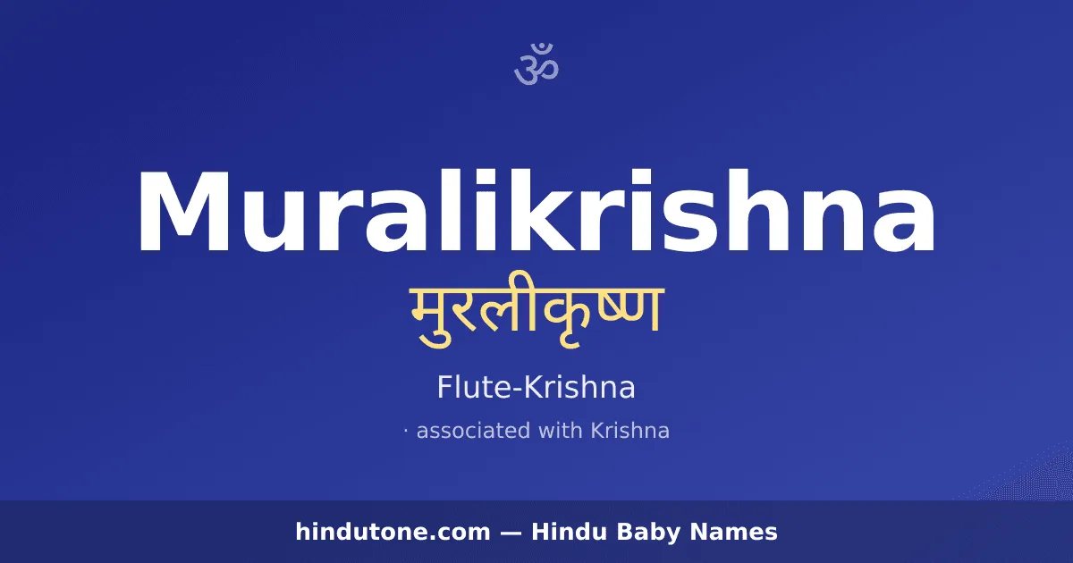 Muralikrishna — Hindu Boy Names with M