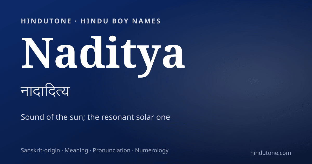 Naditya — Hindu Boy Names with N