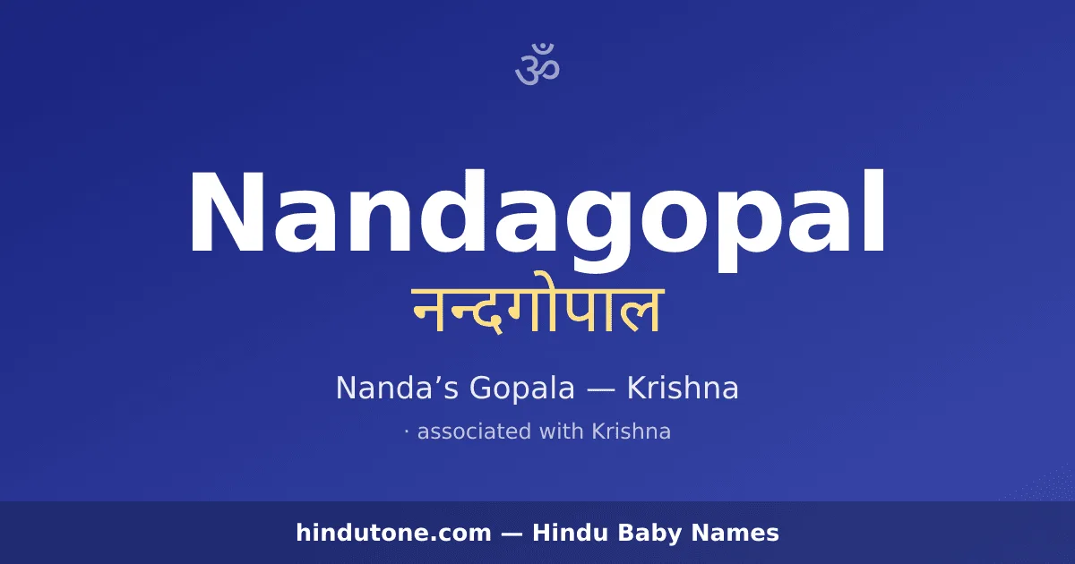Nandagopal — Hindu Boy Names with N