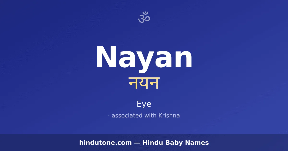 Nayan — Hindu Boy Names with N