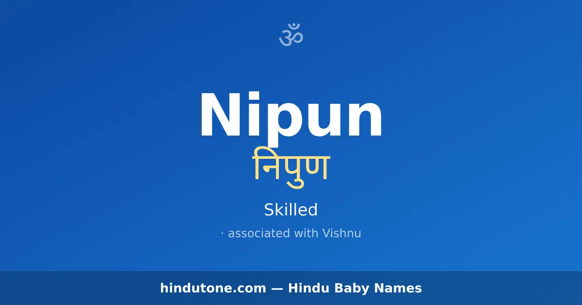 Nipun — Hindu Boy Names with N