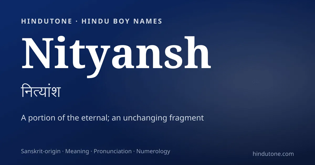 Nityansh — Hindu Boy Names with N