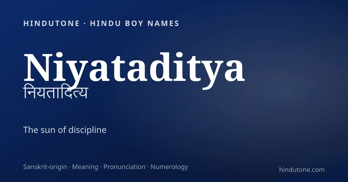 Niyataditya — Hindu Boy Names with N