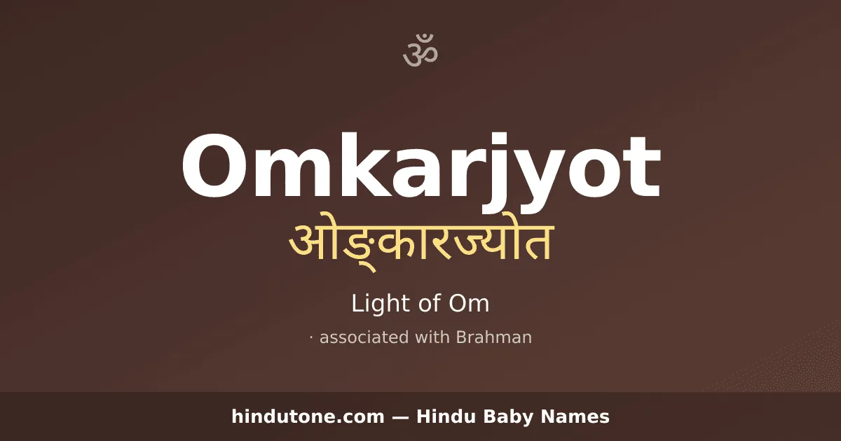 Omkarjyot — Hindu Boy Names with O