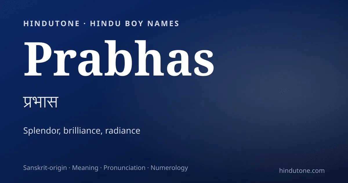 Prabhas — Hindu Boy Names with P