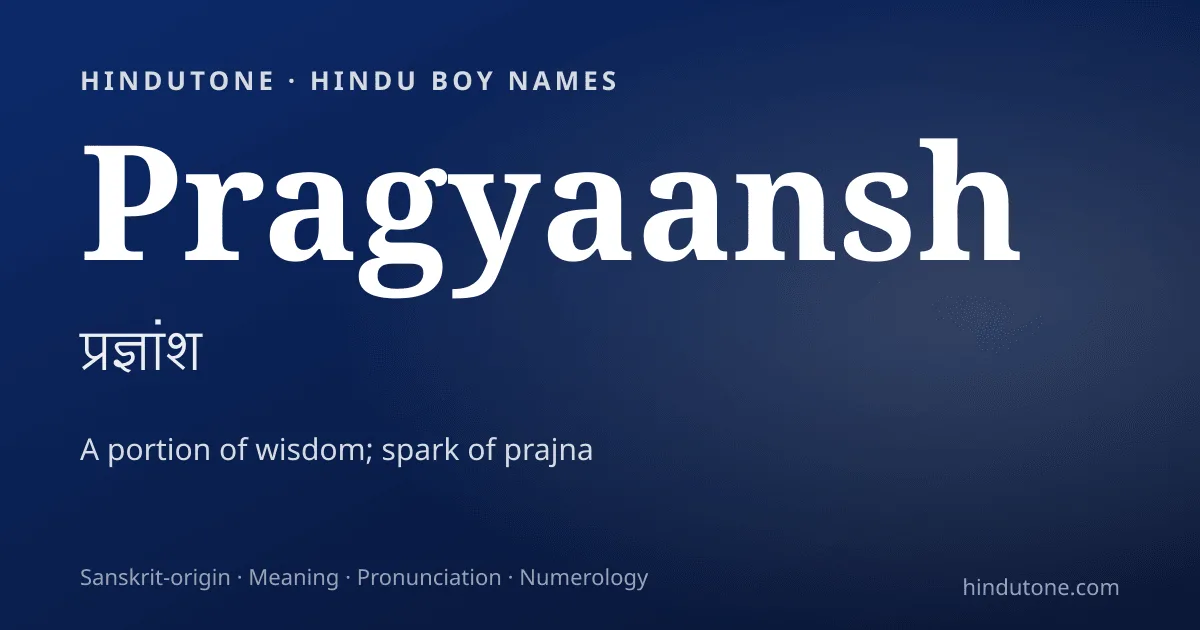 Pragyaansh — Hindu Boy Names with P