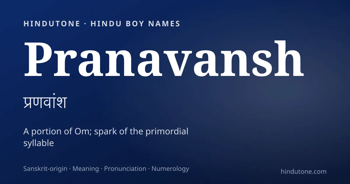 Pranavansh — Hindu Boy Names with P