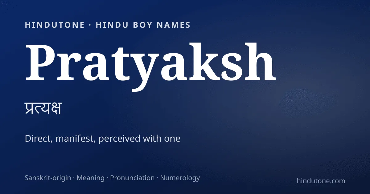 Pratyaksh — Hindu Boy Names with P