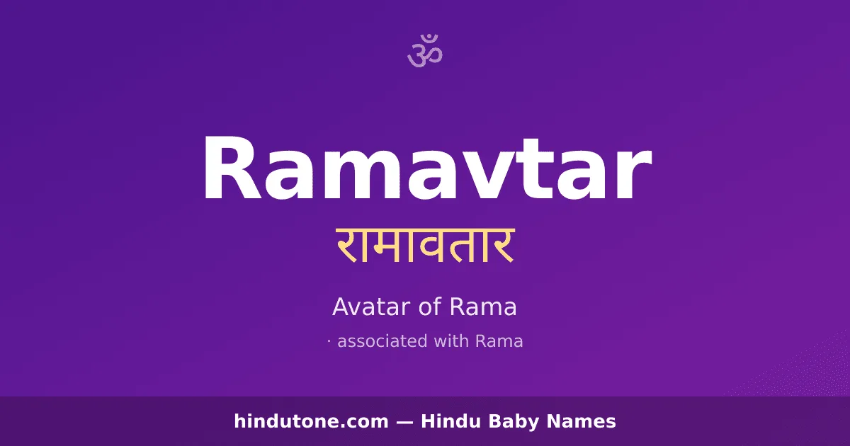 Ramavtar — Hindu Boy Names with R