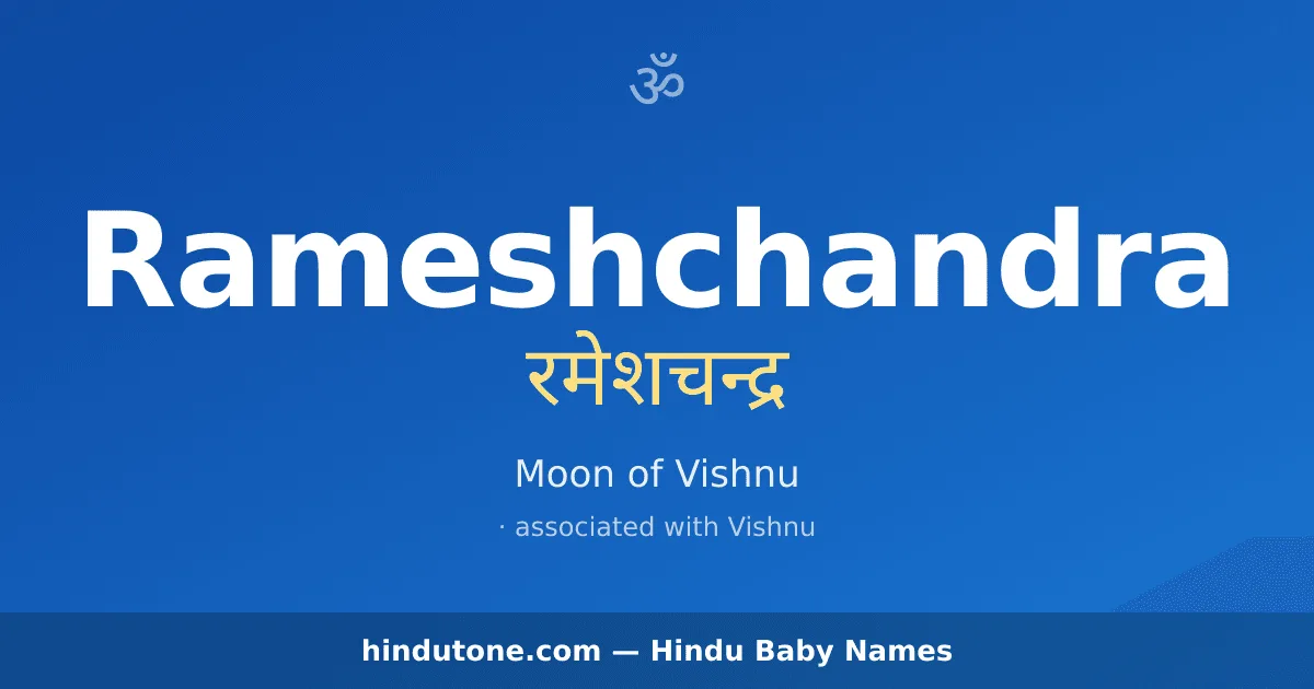Rameshchandra — Hindu Boy Names with R