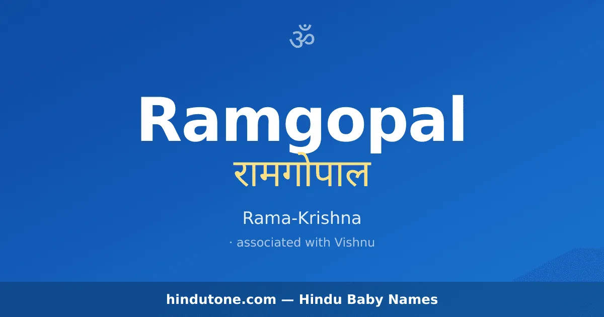 Ramgopal — Hindu Boy Names with R