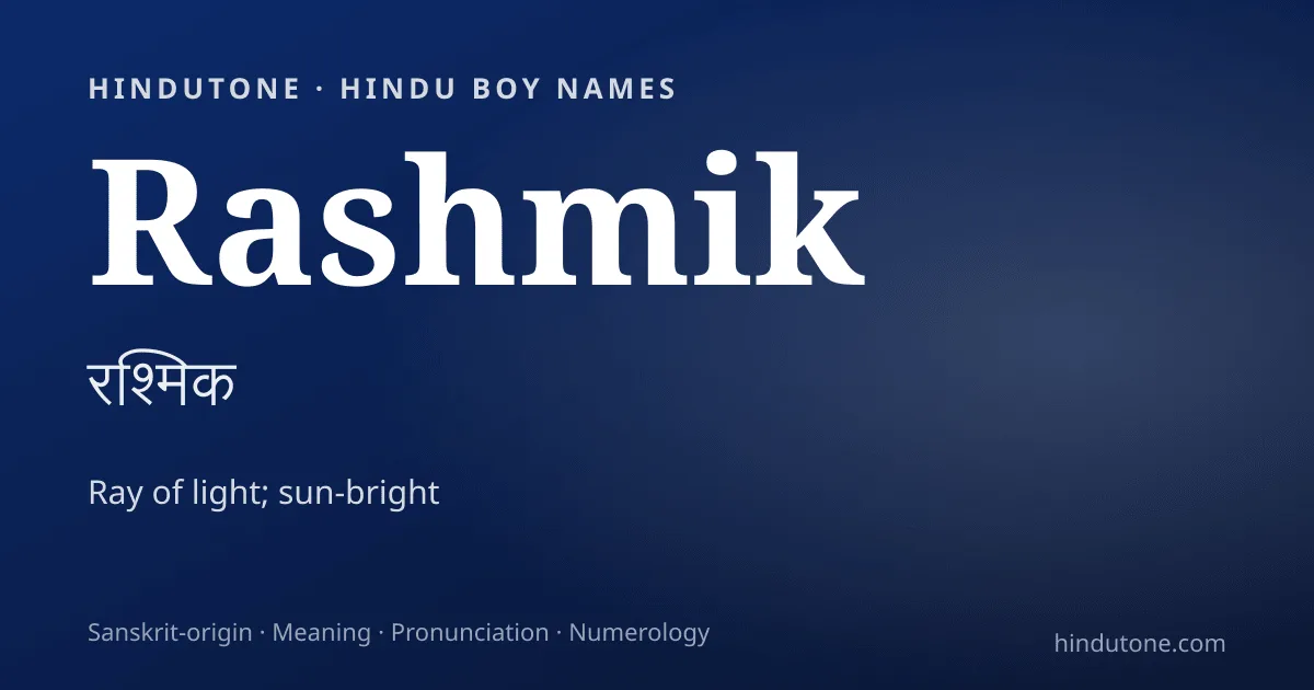Rashmik — Hindu Boy Names with R