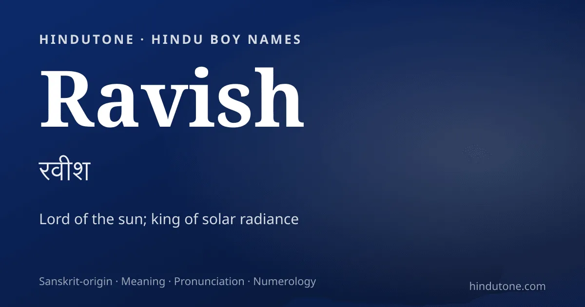 Ravish — Hindu Boy Names with R