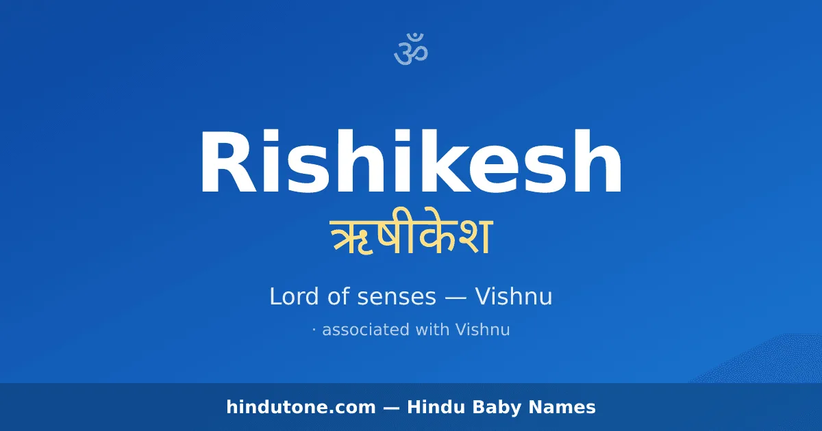 Rishikesh — Hindu Boy Names with R