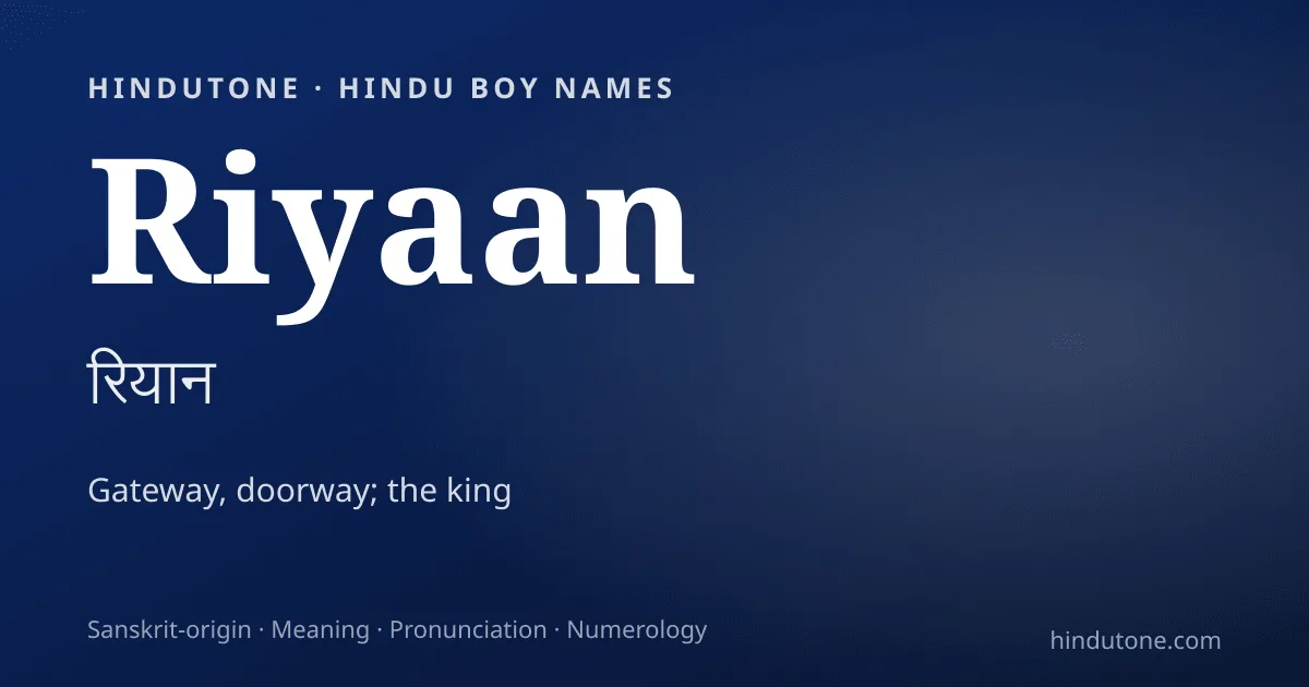 Riyaan — Hindu Boy Names with R