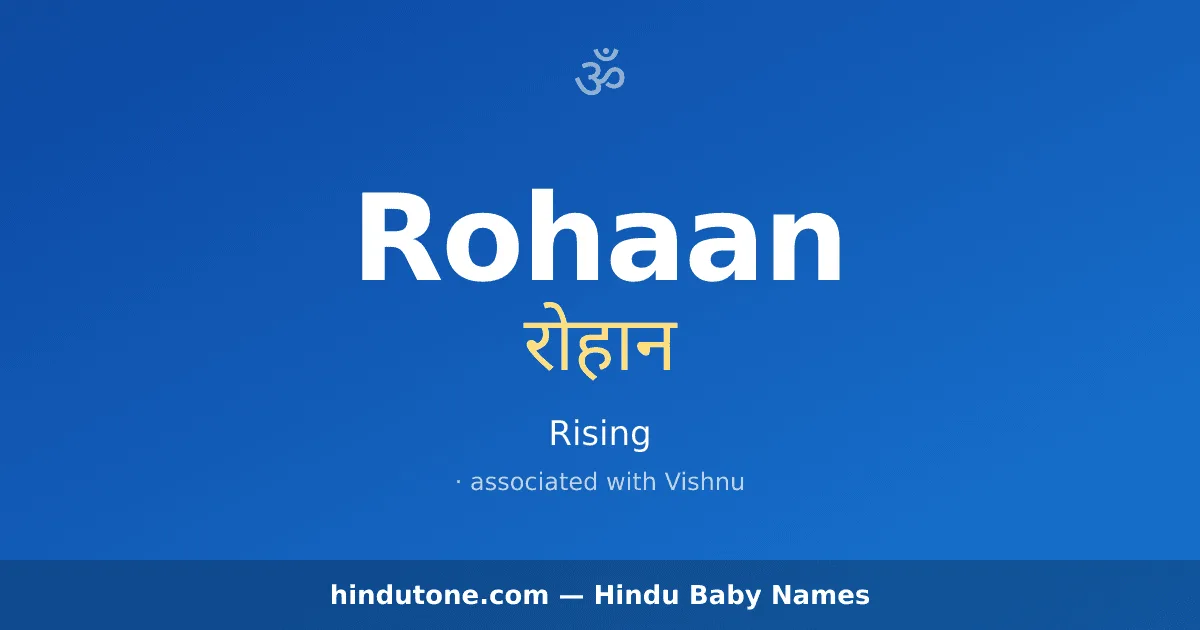 Rohaan — Hindu Boy Names with R