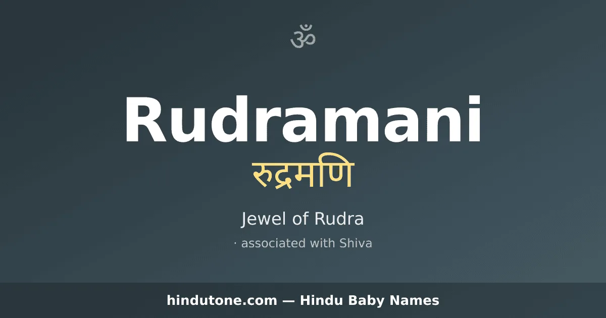 Rudramani — Hindu Boy Names with R
