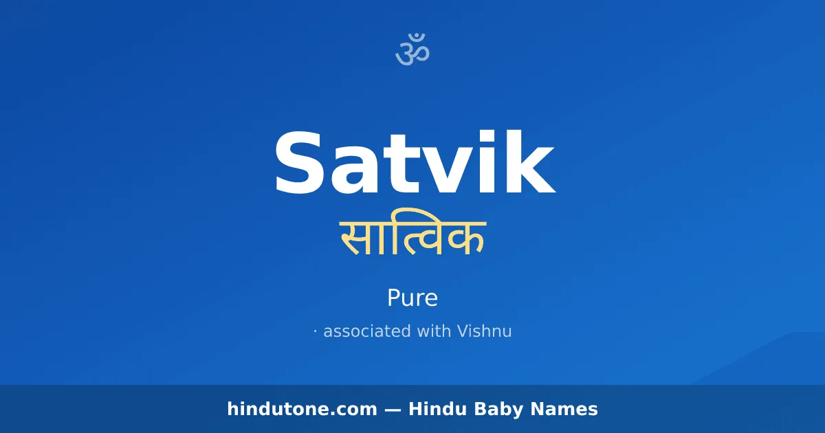 Satvik — Hindu Boy Names with S