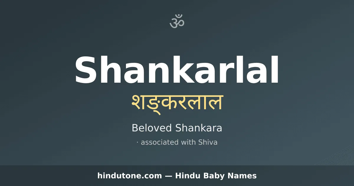 Shankarlal — Hindu Boy Names with S