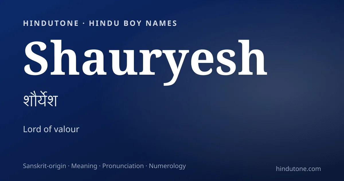 Shauryesh — Hindu Boy Names with S
