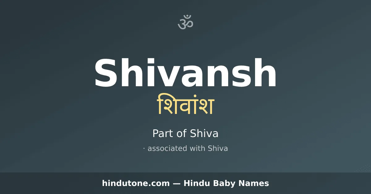 Shivansh — Hindu Boy Names with S