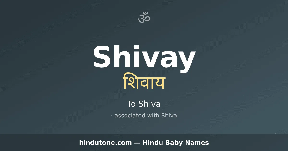 Shivay — Hindu Boy Names with S