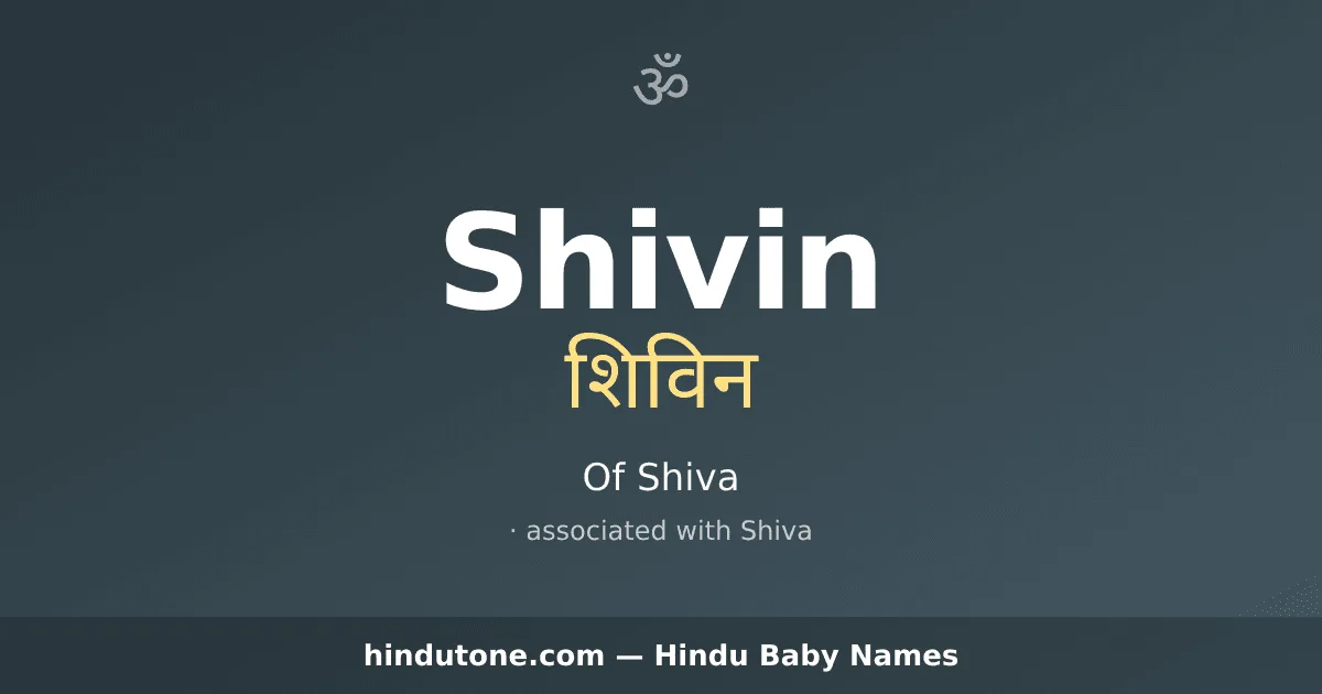 Shivin — Hindu Boy Names with S