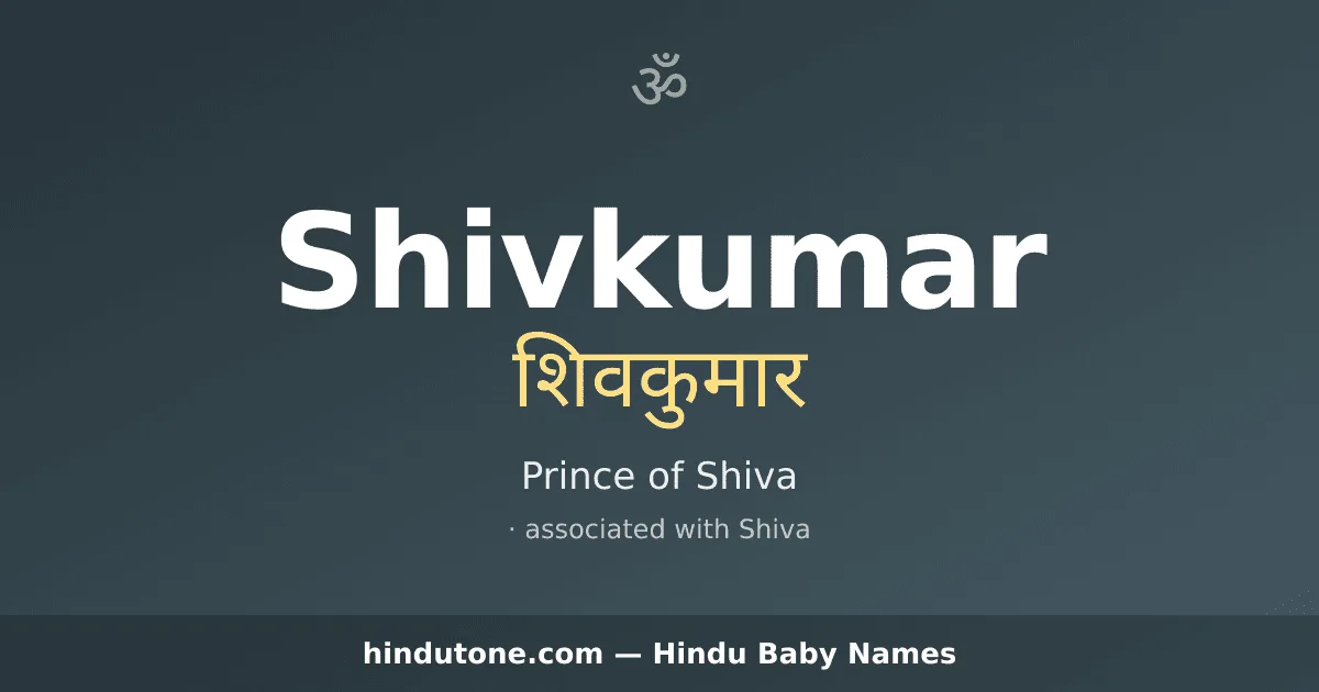 Shivkumar — Hindu Boy Names with S