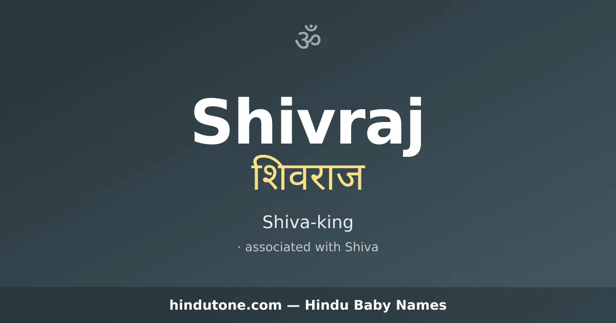 Shivraj — Hindu Boy Names with S