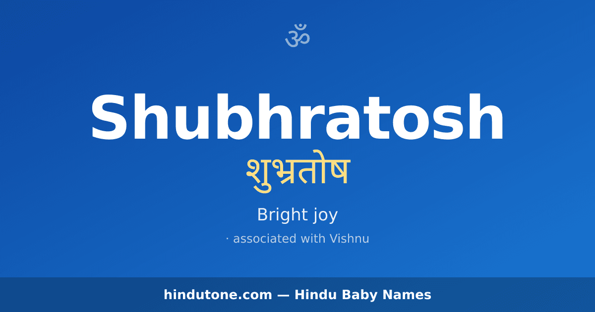 Shubhratosh