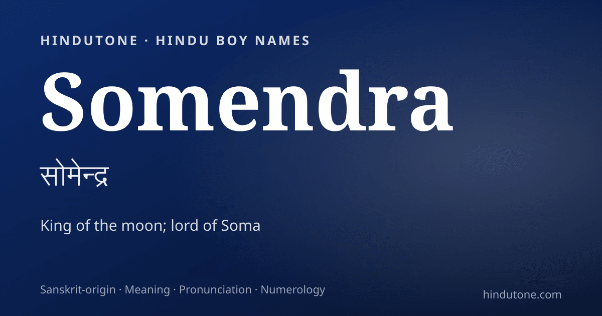 Somendra — Hindu Boy Names with S