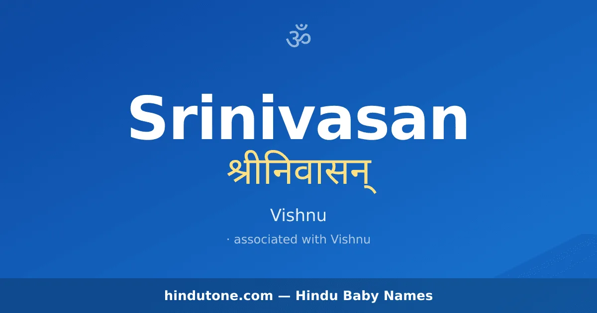 Srinivasan — Hindu Boy Names with S
